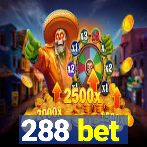 288 bet